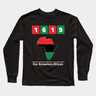 1619 our ancestors african american pride black history vintage - spike lee Long Sleeve T-Shirt